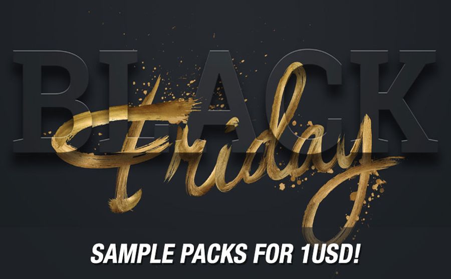 Black Friday Sale 2019 - Sample packs for 1 USD!